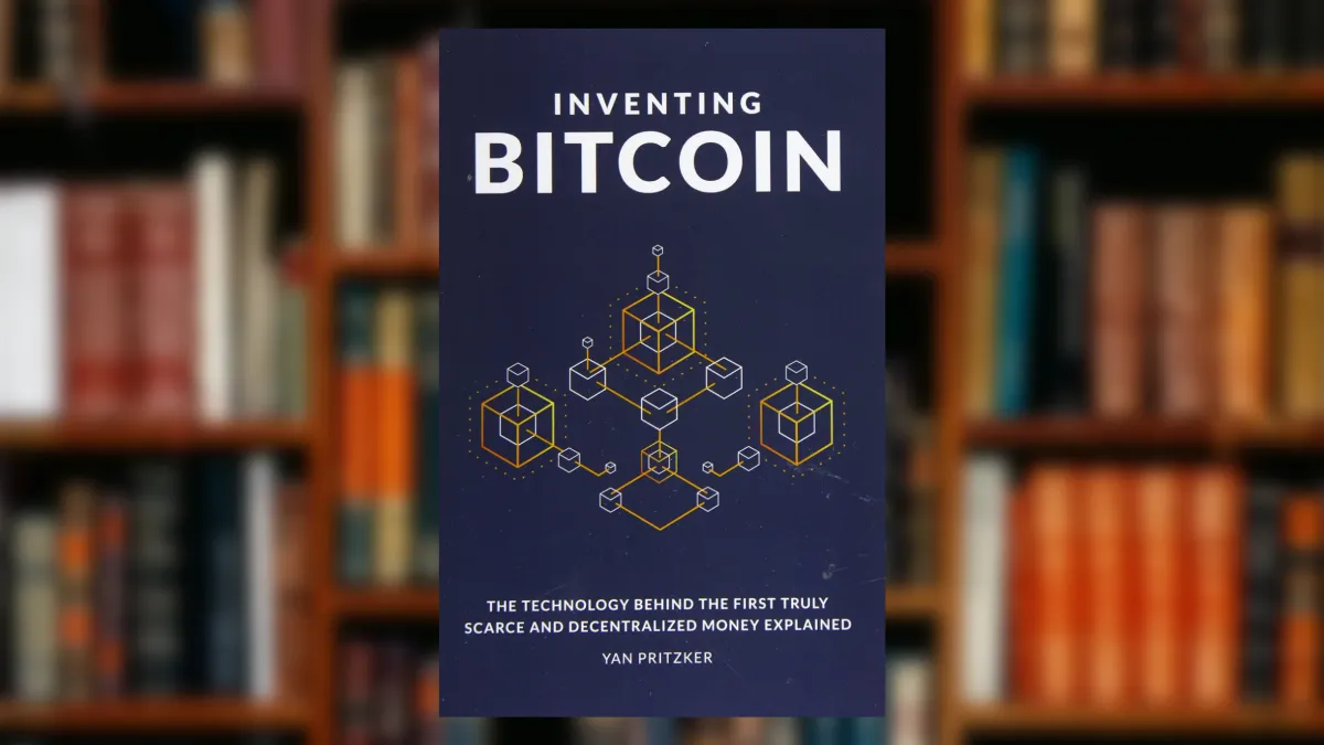 Inventing Bitcoin: The Technology Behind the First Truly Scarce and Decentralized Money Explained