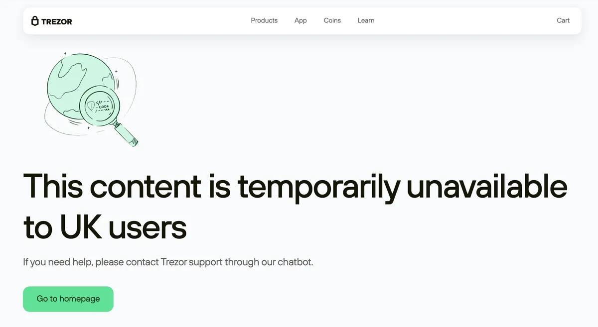 This content is temporarily unavailable to UK users - Trezor